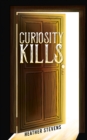 Curiosity Kills - Book