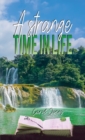 A Strange Time in Life - eBook