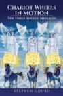 Chariot Wheels in Motion : The Three Angels' Messages - eBook