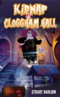Kidnap at Cloggham Hall - Book