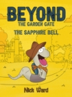 Beyond the Garden Gate : The Sapphire Bell - Book