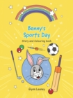 Benny's Sports Day : Story and Colouring book - Book