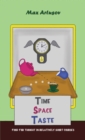 Time - Space - Taste - eBook