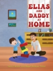 Elias and Daddy At Home - Book