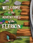 Welcome to the Adventures of the Elerkin - Book