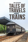 Tales of Travels and Trains - eBook