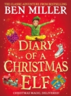 Diary of a Christmas Elf : Christmas magic delivered with the top-ten bestseller! - eBook