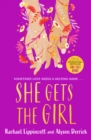 She Gets the Girl : The New York Times bestselling feel-good romantic comedy! - Book