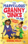 The Marvellous Granny Jinks and Me: Animal Magic! - eBook