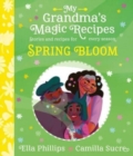My Grandma's Magic Recipes: Spring Bloom - Book