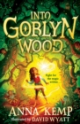Into Goblyn Wood - Book