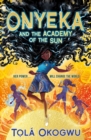Onyeka and the Academy of the Sun - Book