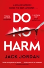 Do No Harm : A skilled surgeon makes the best murderer . . . - eBook