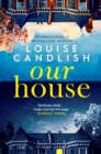 Our House : Now a major ITV series starring Martin Compston and Tuppence Middleton - Book