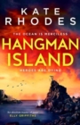 Hangman Island : The Isles of Scilly Mysteries: 7 - Book