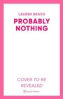 Probably Nothing : A irresistibly witty and hilarious novel for summer 2024 - Book