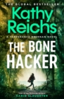The Bone Hacker : The Sunday Times Bestseller in the thrilling Temperance Brennan series - eBook
