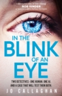 In The Blink of An Eye : The Sunday Times bestseller and a  BBC Between the Covers Book Club Pick - Book