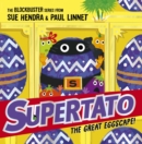 Supertato: The Great Eggscape! : a brand-new adventure in the blockbuster bestselling series! - Book