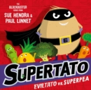 Supertato: Eviltato vs Superpea : A brand-new adventure in the blockbuster series! - Book