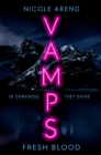 Vamps: Fresh Blood - Book