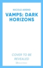 Vamps: Dark Horizon - Book