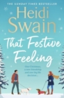 That Festive Feeling : the cosiest, most joyful novel you'll read this Christmas - Book