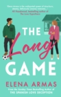 The Long Game : From the bestselling author of The Spanish Love Deception - Book