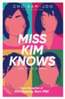 Miss Kim Knows and Other Stories : The sensational new work from the author of Kim Jiyoung, Born 1982 - Book