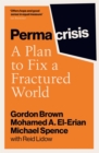 Permacrisis : A Plan to Fix a Fractured World - eBook