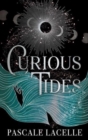 Curious Tides : your new dark academia obsession . . . - Book