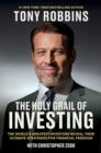 The Holy Grail of Investing : The World's Greatest Investors Reveal Their Ultimate Strategies for Financial Freedom - eBook