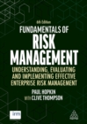 Fundamentals of Risk Management : Understanding, Evaluating and Implementing Effective Enterprise Risk Management - Book