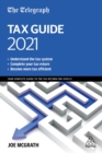 The Telegraph Tax Guide 2021 : Your Complete Guide to the Tax Return for 2020/21 - eBook
