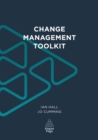 Change Management Toolkit : For Achieving Results Through Organizational Change - eBook
