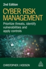 Cyber Risk Management : Prioritize Threats, Identify Vulnerabilities and Apply Controls - Book