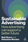 Sustainable Advertising : How Advertising Can Support a Better Future - Book