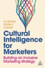 Cultural Intelligence for Marketers : Building an Inclusive Marketing Strategy - Book