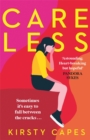 Careless : Longlisted for the Women's Prize for Fiction 2022 - Book