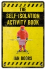 The Self-Isolation Activity Book - Book
