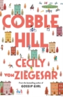 Cobble Hill : A fresh, funny page-turning read from the bestselling author of Gossip Girl - Book