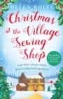 Christmas at the Village Sewing Shop : A cosy, feel-good read filled with festive spirit and family secrets - eBook