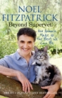 Beyond Supervet: How Animals Make Us The Best We Can Be : The perfect gift for animal lovers - Book