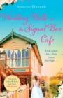 Wedding Bells at the Signal Box Cafe - Book