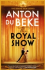 The Royal Show : A brand new series from the nation’s favourite entertainer, Anton Du Beke - Book