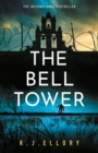 The Bell Tower : The brand new suspense thriller from an award-winning bestseller - Book