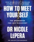 How to Meet Your Self : the million-copy bestselling author - Book