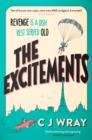 The Excitements : Two sprightly ninety-year-olds seek revenge in this feelgood mystery for fans of Richard Osman - eBook