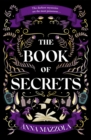 The Book of Secrets : The dark and dazzling new book from the bestselling author of The Clockwork Girl! - Book