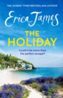 The Holiday : A glorious novel - the perfect summer read - Book